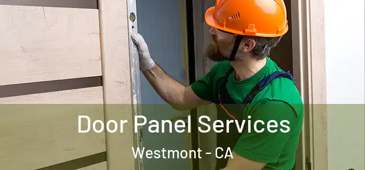 Door Panel Services Westmont - CA