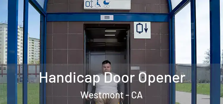 Handicap Door Opener Westmont - CA